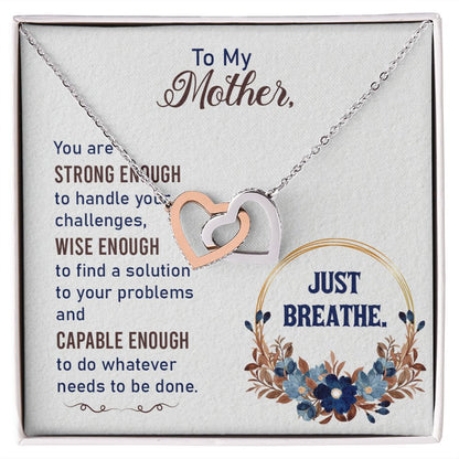 To my Mother-Just breathe Interlocking Hearts Necklace - StarShineBox -