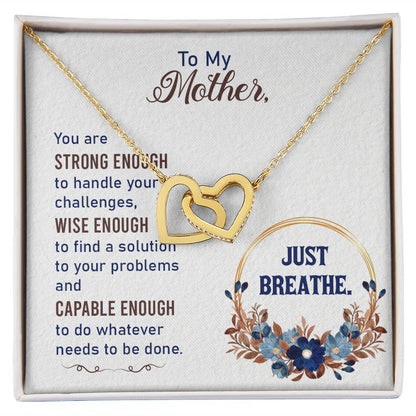 To my Mother-Just breathe Interlocking Hearts Necklace - StarShineBox -