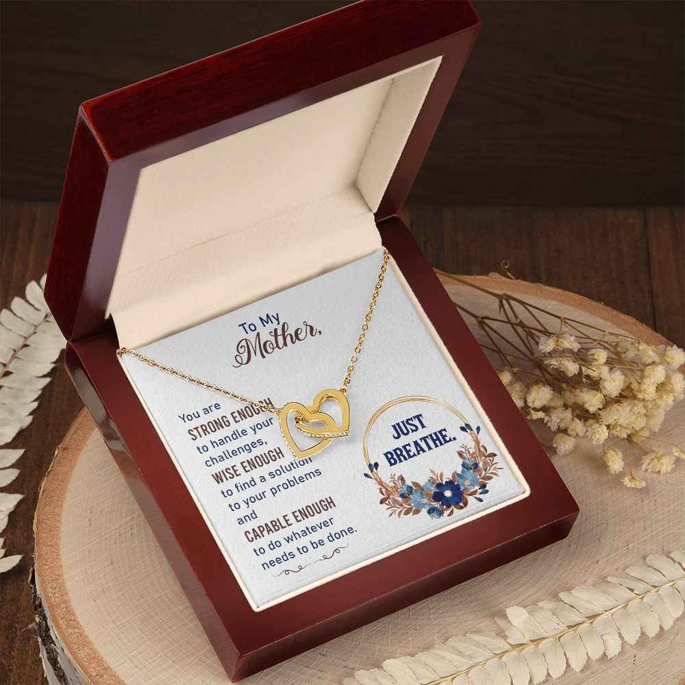 To my Mother-Just breathe Interlocking Hearts Necklace