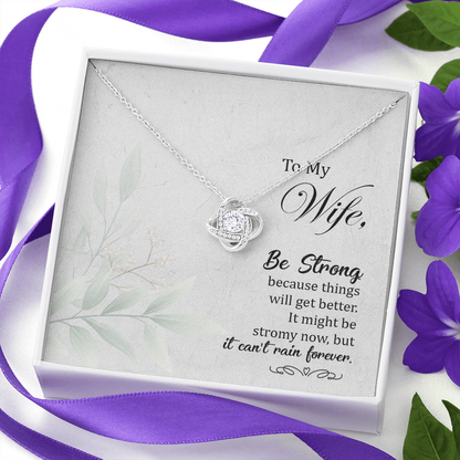 To my Wife-Be strong The Love Knot Necklace - StarShineBox -