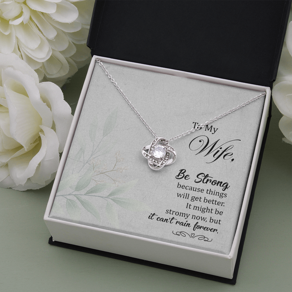 To my Wife-Be strong The Love Knot Necklace - Starshine Box 