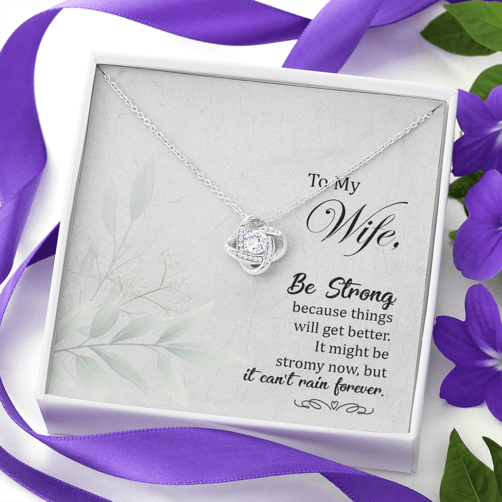 To my Wife-Be strong The Love Knot Necklace - Starshine Box 
