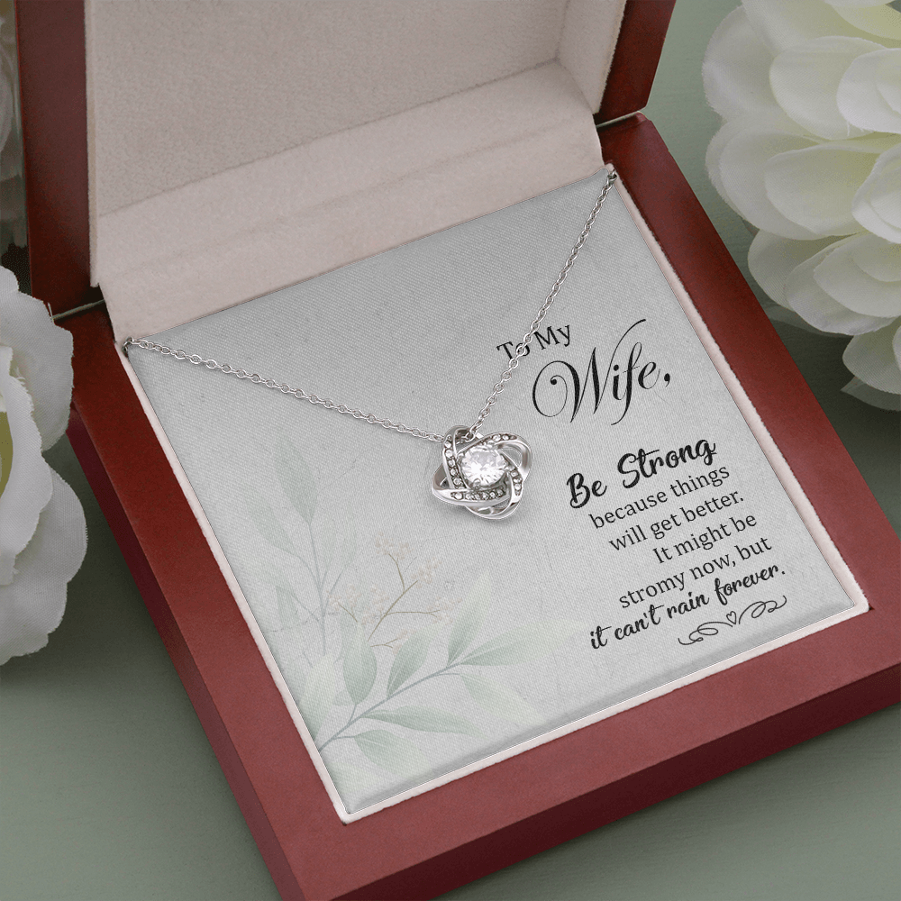 To my Wife-Be strong The Love Knot Necklace - Starshine Box 