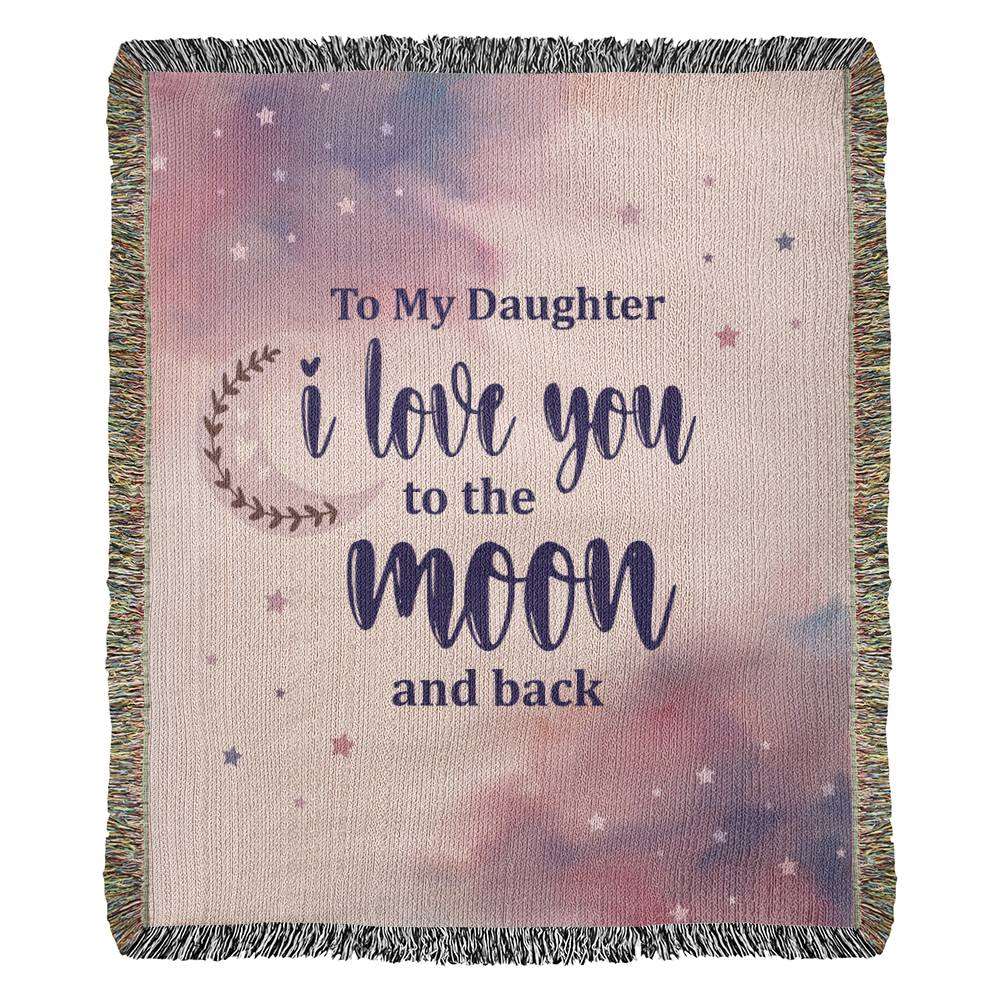To my daughter I love you to the moon and back Heirloom Woven Blanket - StarShineBox -