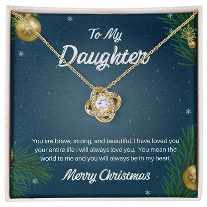 To my daughter you are brave Love Knot Necklace