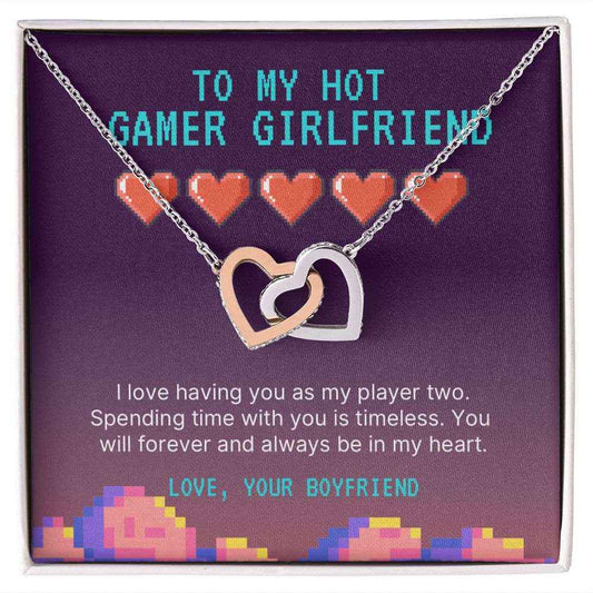 To my hot gamer girlfriend- I love having you as my player two Interlocking Hearts necklace