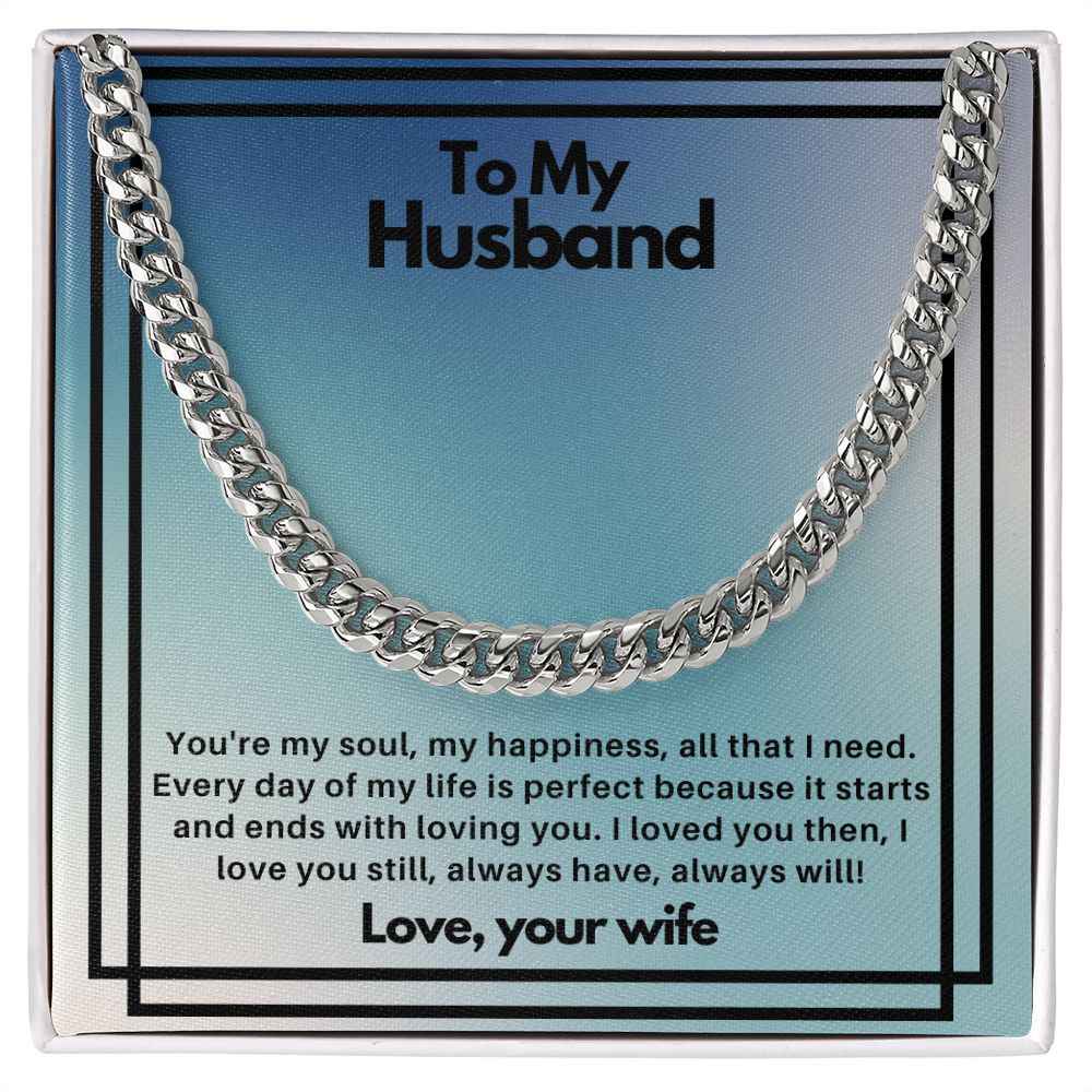 To my husband- you're my soul Cuban Link Chain