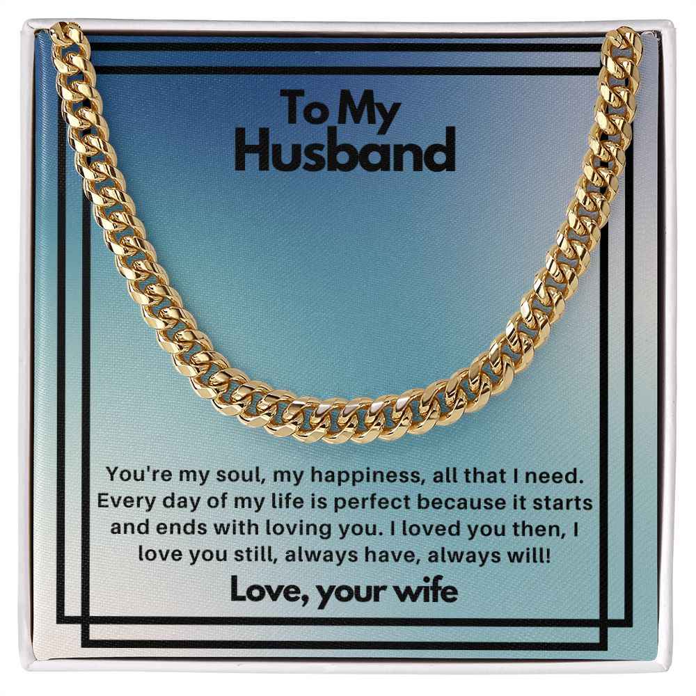 To my husband- you're my soul Cuban Link Chain