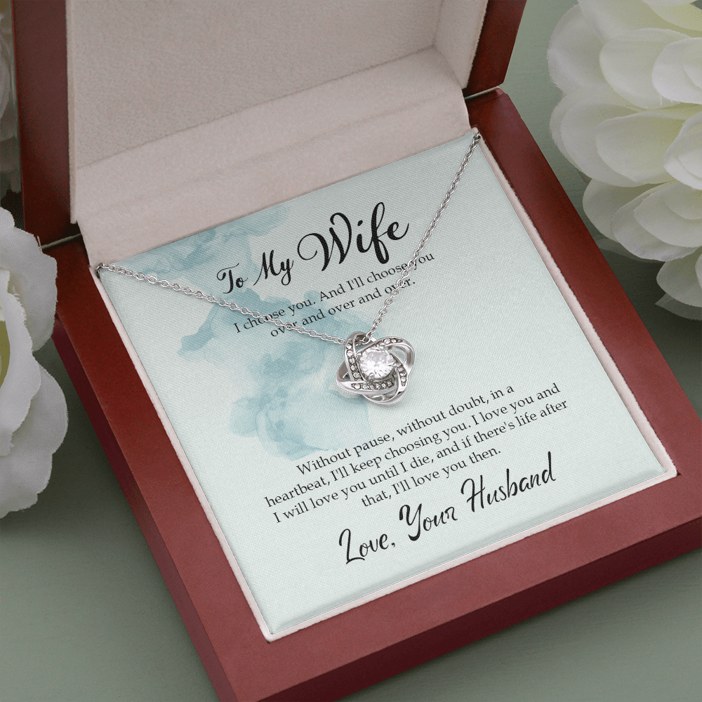 To my wife-I choose you The Love Knot Necklace - Starshine Box 