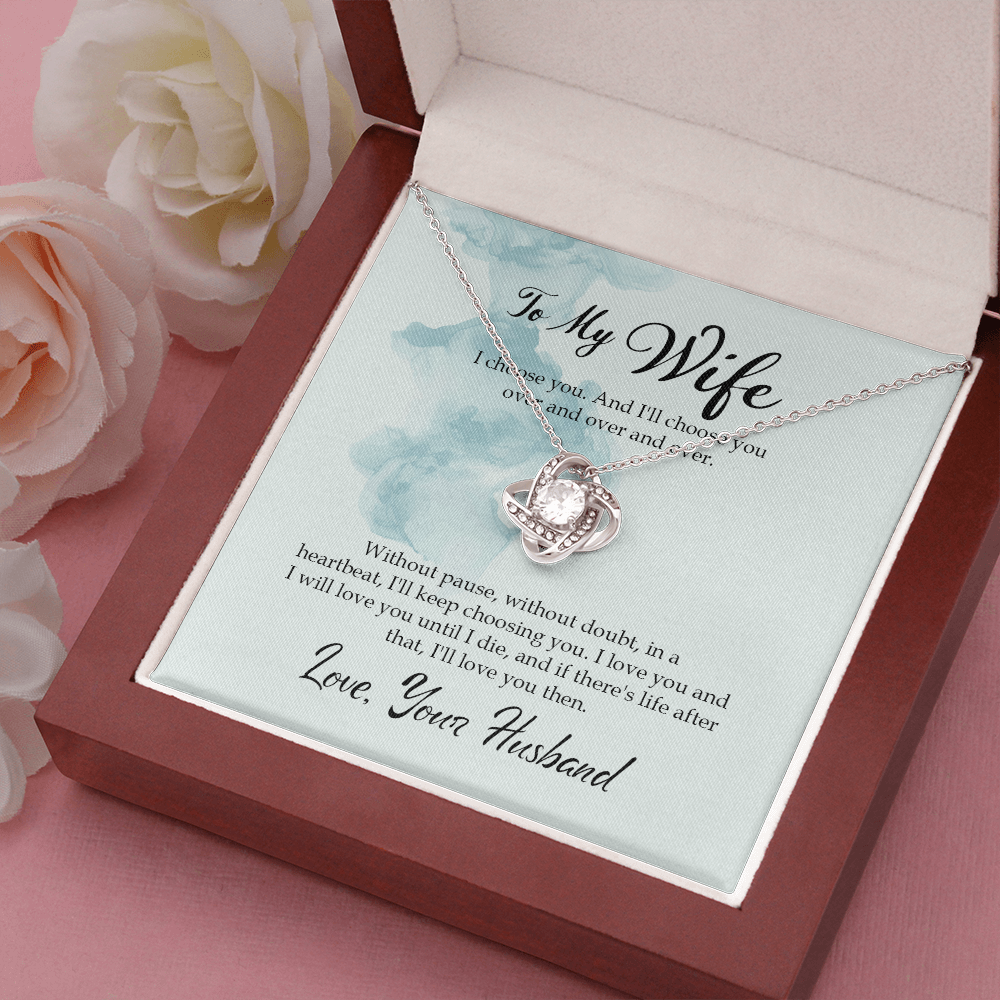 To my wife-I choose you The Love Knot Necklace - Starshine Box 