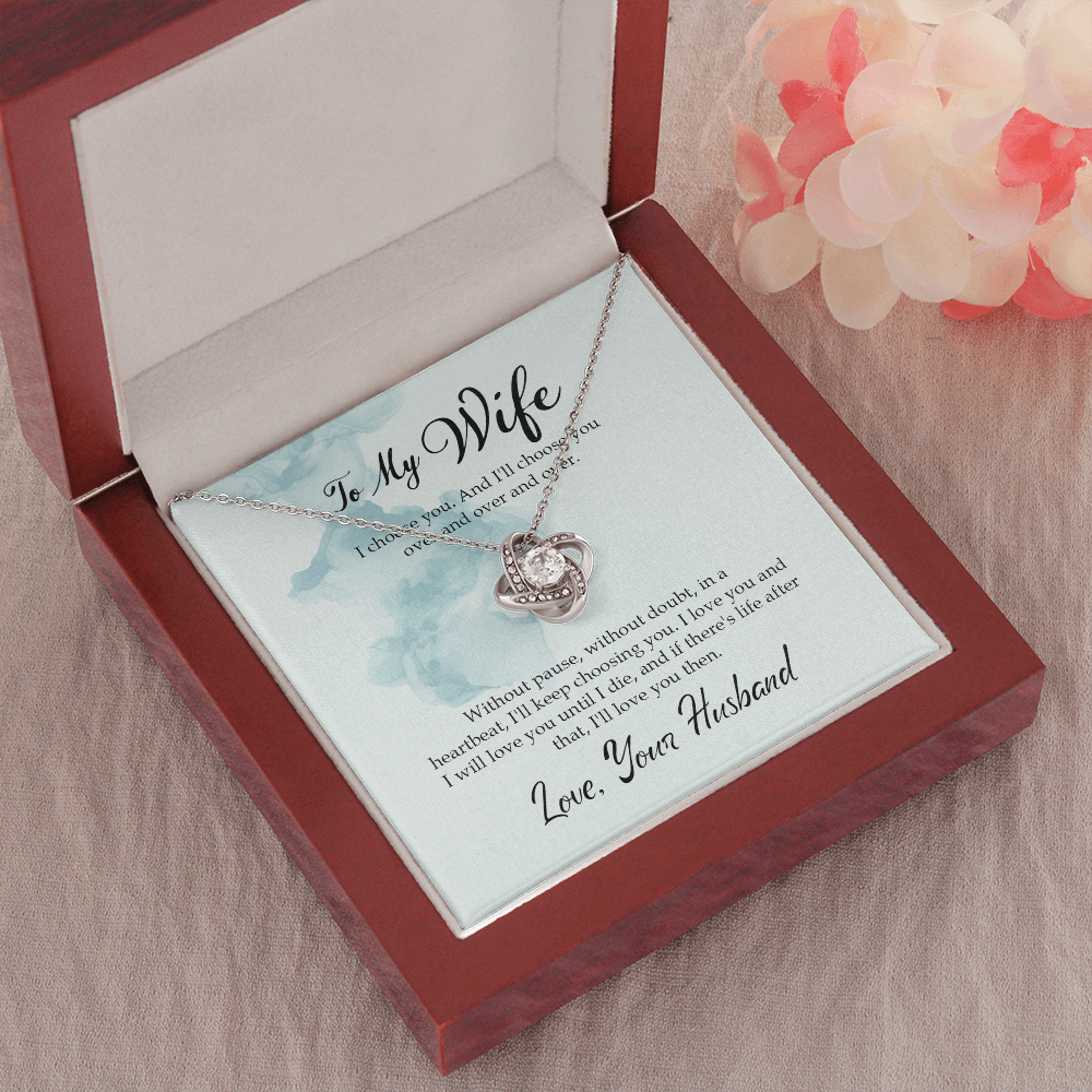 To my wife-I choose you The Love Knot Necklace - Starshine Box 