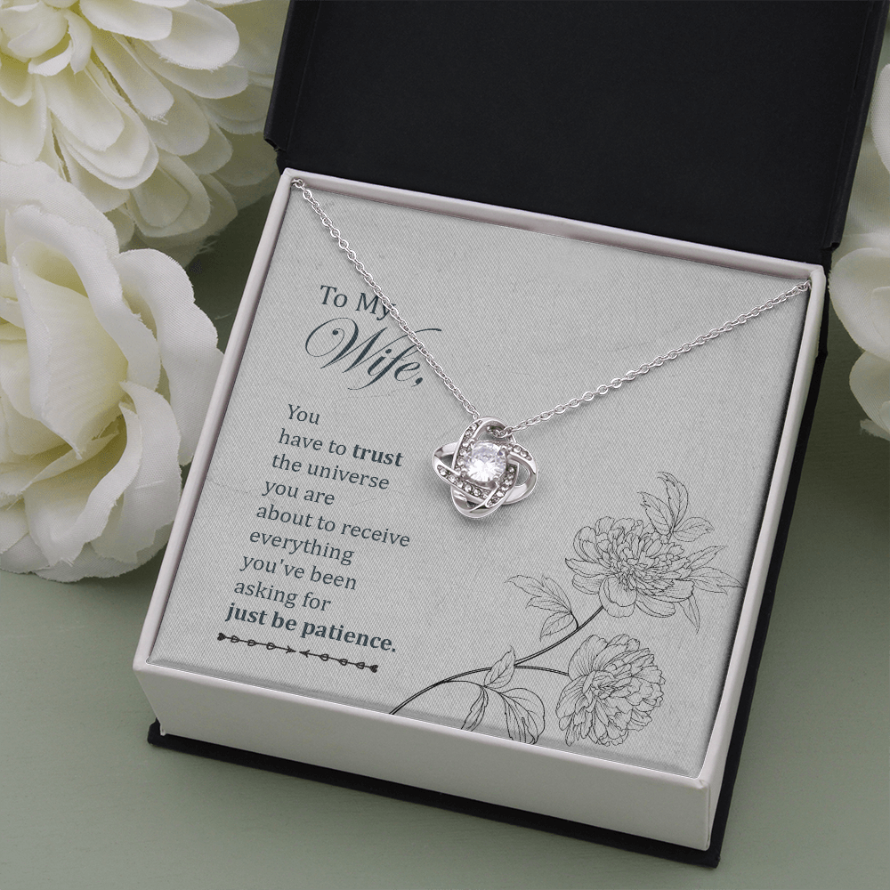 To my wife-You have to trust The Love Knot Necklace - Starshine Box 