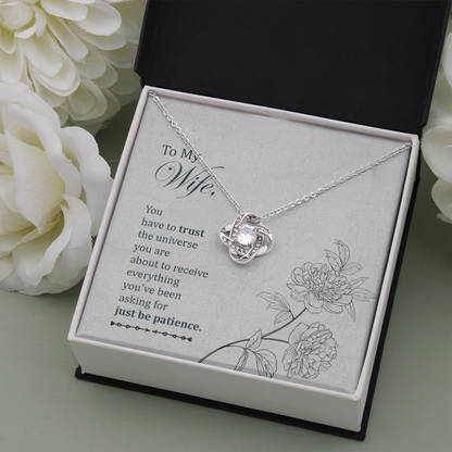 To my wife-You have to trust The Love Knot Necklace - Starshine Box 