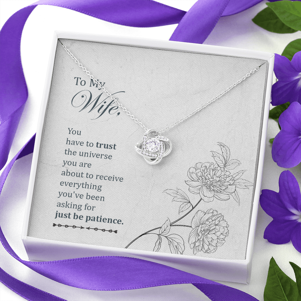 To my wife-You have to trust The Love Knot Necklace - Starshine Box 