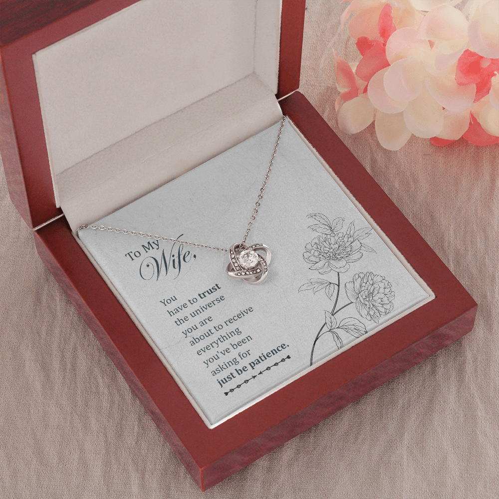To my wife-You have to trust The Love Knot Necklace - Starshine Box 