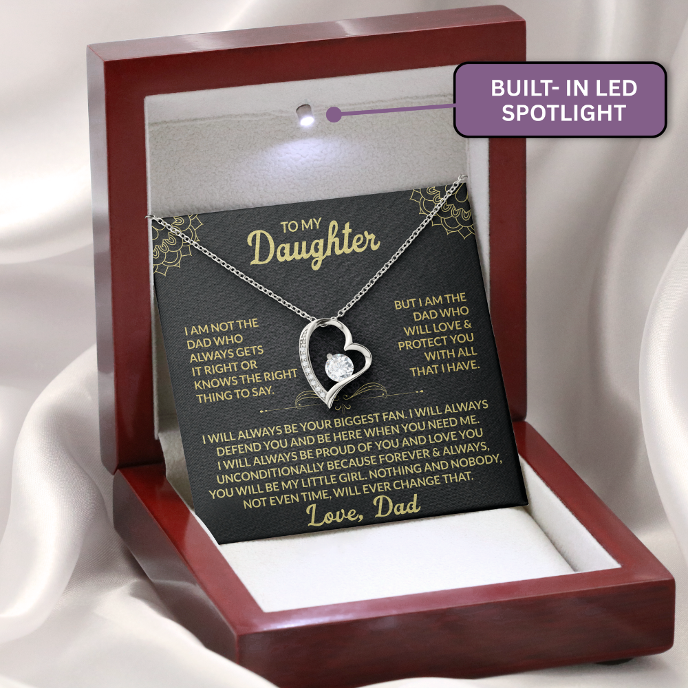 To My Daughter - I Am Not The Dad Who Always Gets It Right Forever Love Necklace