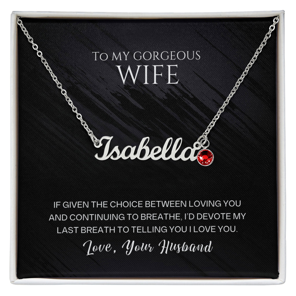 To My Gorgeous Wife - Birthstone Name Necklace