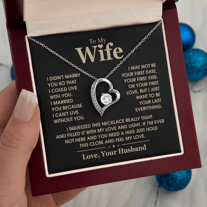 To My Wife  I Can't Live Without You Forever Love Necklace