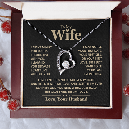 To My Wife  I Can't Live Without You Forever Love Necklace