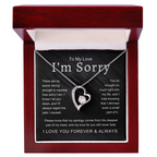 To My Love I'm Sorry There Are No Words Strong Enough Forever Love Necklace