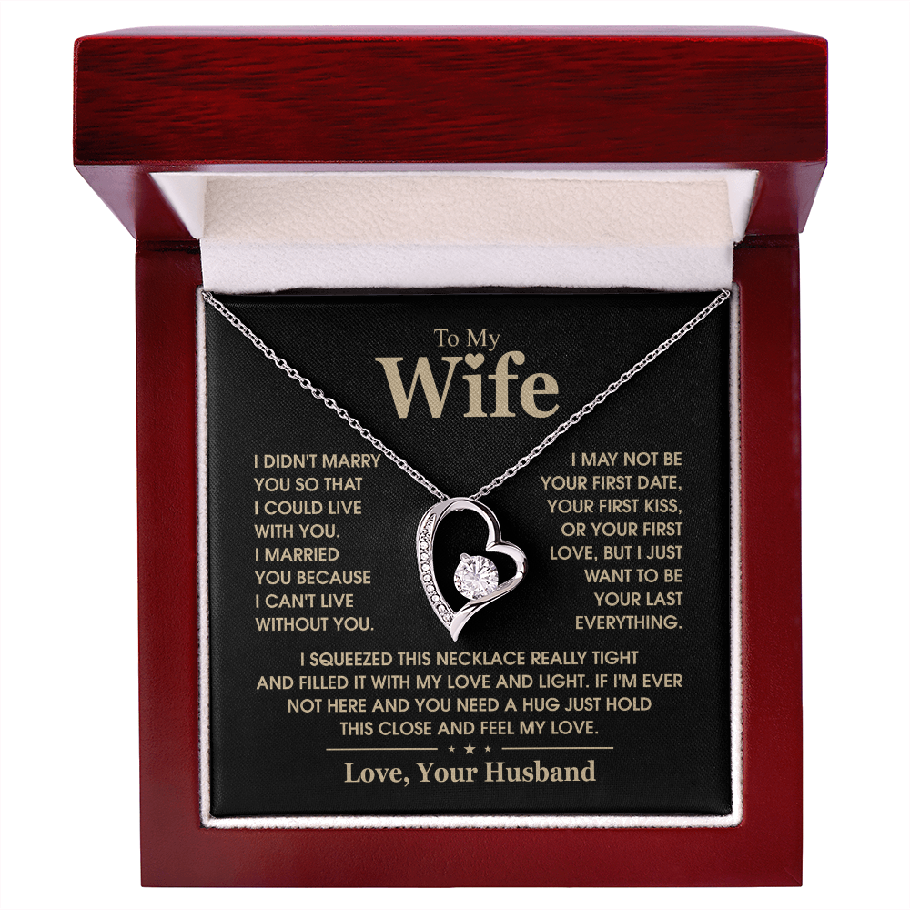 To My Wife  I Can't Live Without You Forever Love Necklace