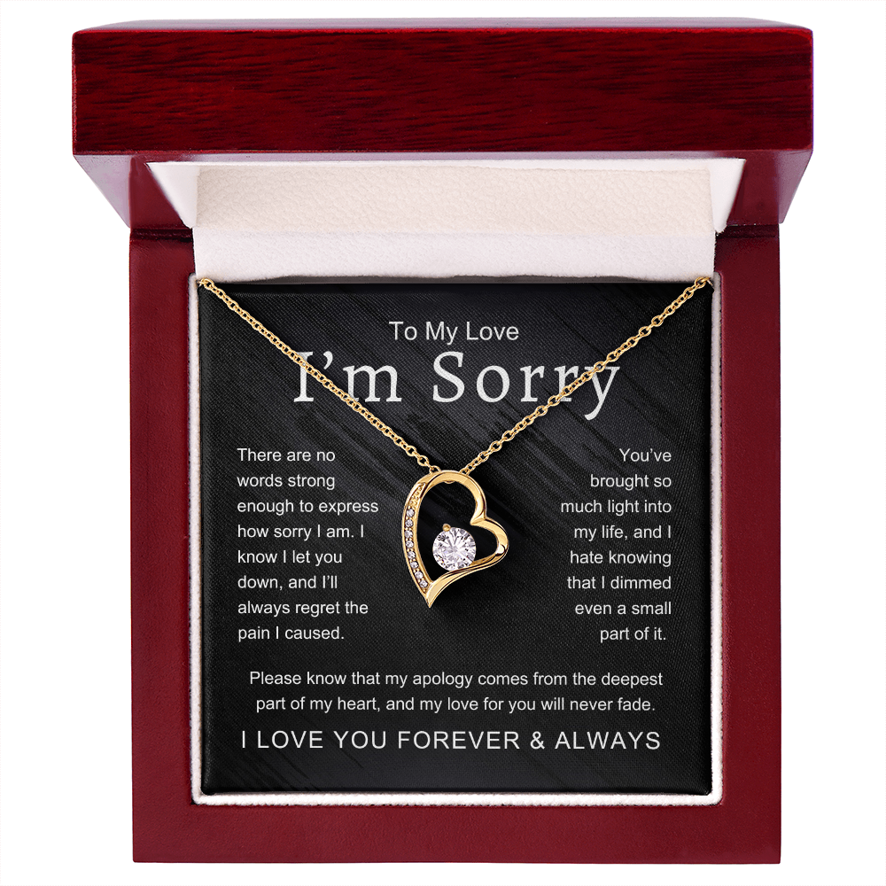 To My Love I'm Sorry There Are No Words Strong Enough Forever Love Necklace