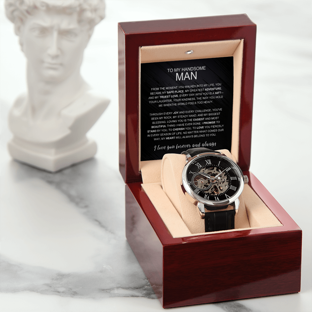 To My Handsome Man From The Moment You Walked Into My Life Men's Openwork Watch