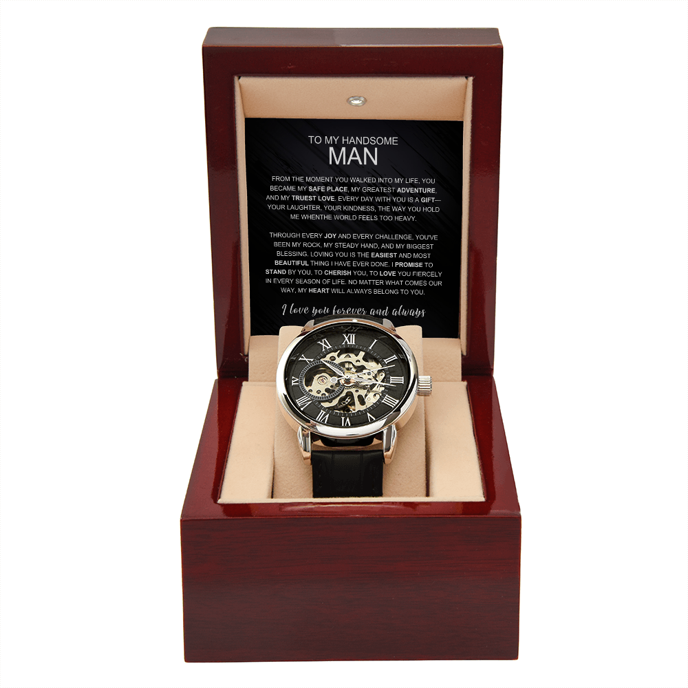 To My Handsome Man From The Moment You Walked Into My Life Men's Openwork Watch