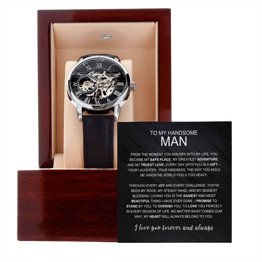 To My Handsome Man From The Moment You Walked Into My Life Men's Openwork Watch