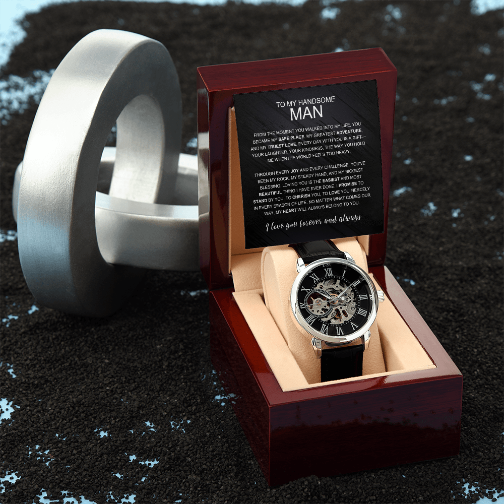 To My Handsome Man From The Moment You Walked Into My Life Men's Openwork Watch