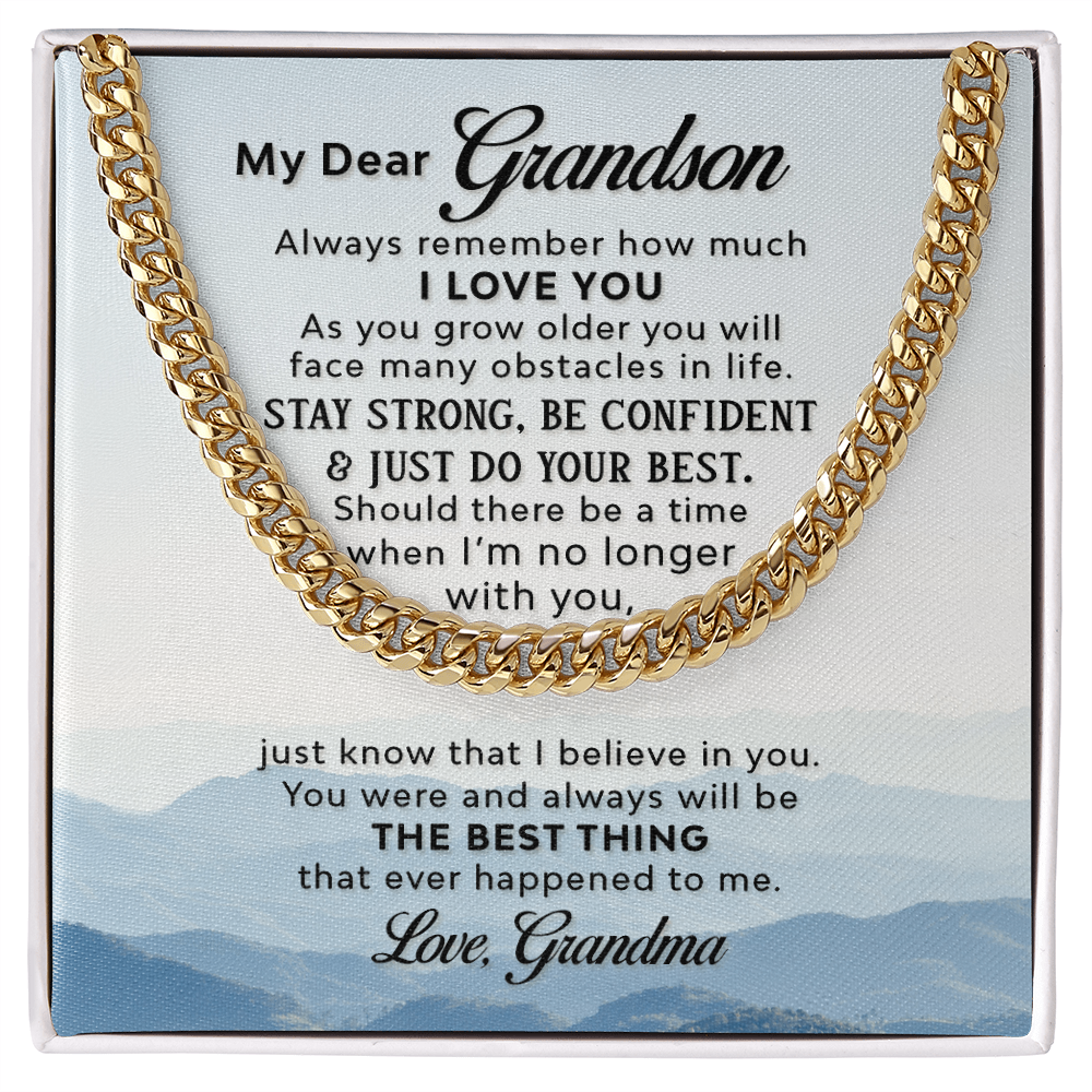 To My Grandson,  Always Remember How Much I love You Love Grandma Cuban Link Chain