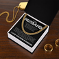 To My Husband - I May Not Be Your Fist Kiss Cuban Link Chain Necklace