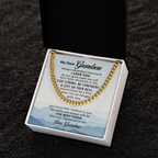 To My Grandson,  Always Remember How Much I love You Love Grandma Cuban Link Chain