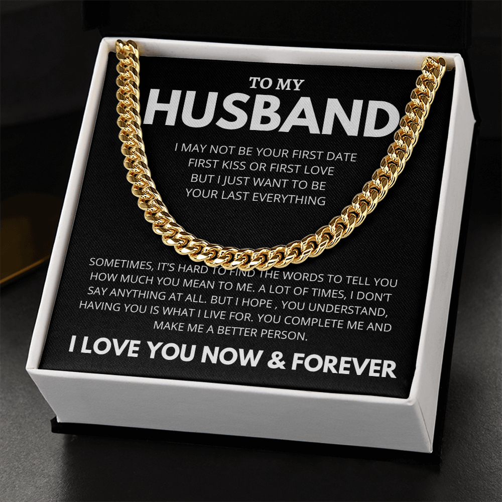 To My Husband - I May Not Be Your Fist Kiss Cuban Link Chain Necklace