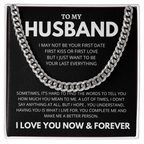 To My Husband - I May Not Be Your Fist Kiss Cuban Link Chain Necklace
