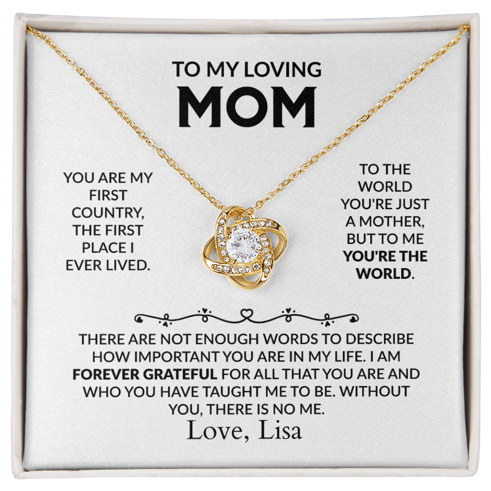 To My Loving Mom - You are my first home Love Knot Necklace