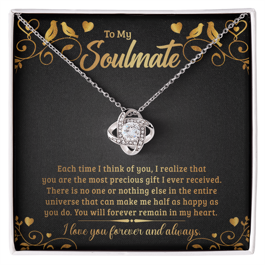 To My Soulmate each time I think of you Love Knot Necklace