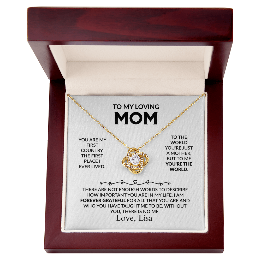 To My Loving Mom - You are my first home Love Knot Necklace