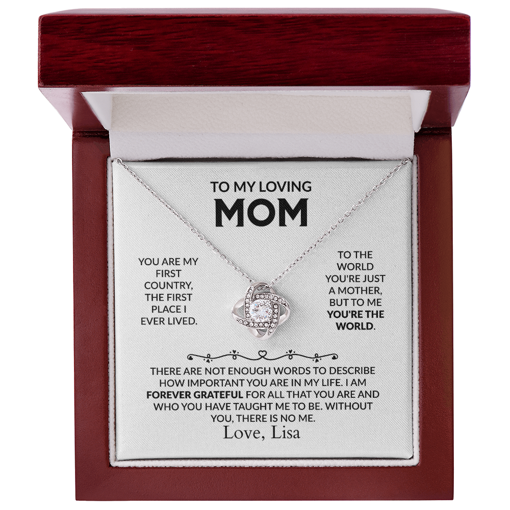 To My Loving Mom - You are my first home Love Knot Necklace