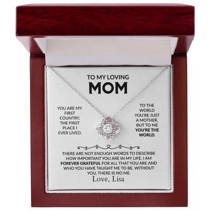 To My Loving Mom - You are my first home Love Knot Necklace