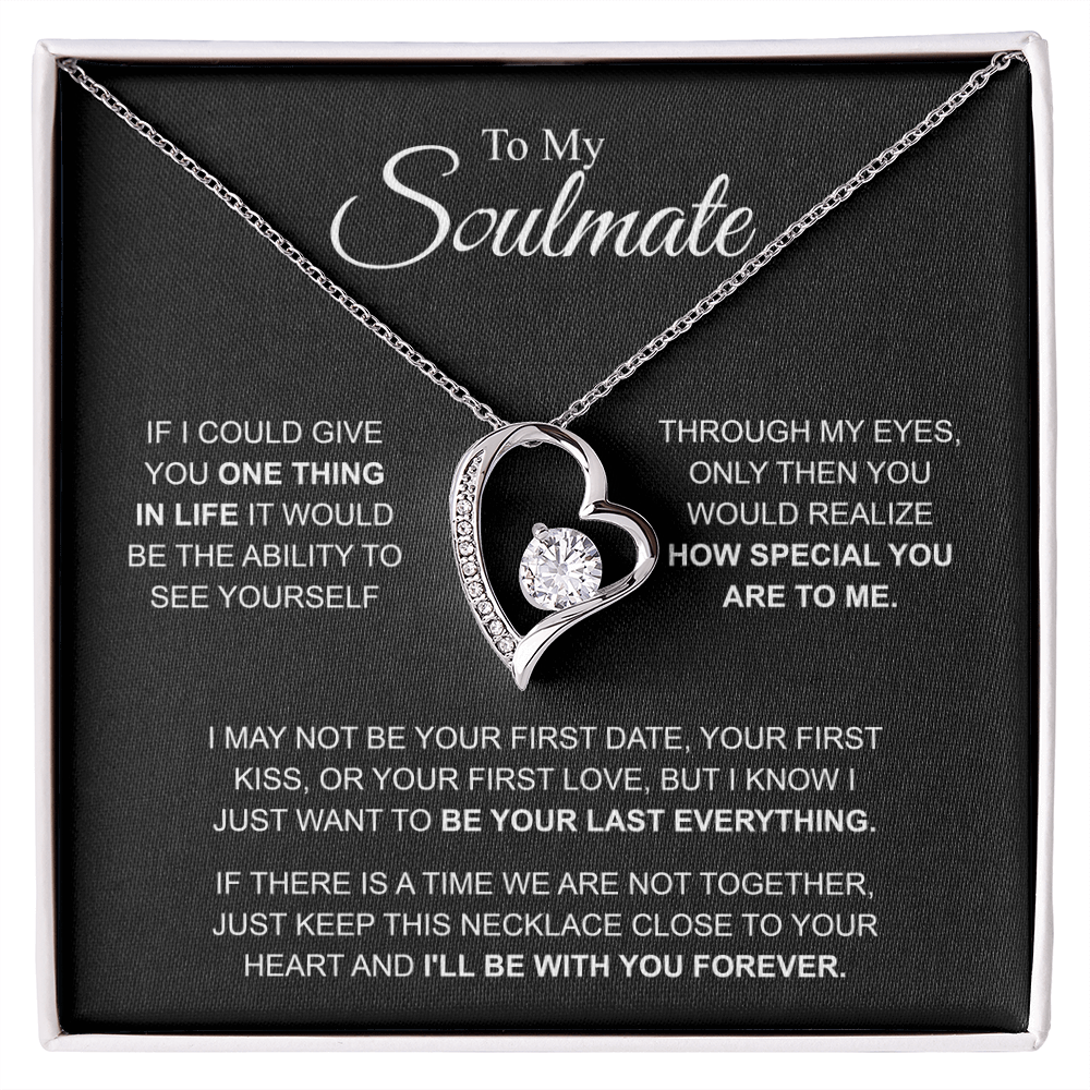 To My Soulmate I'll be with you forever Forever Love Necklace