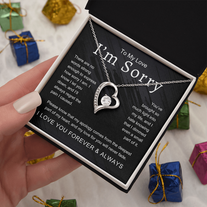 To My Love I'm Sorry There Are No Words Strong Enough Forever Love Necklace