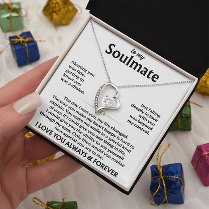 To My Soulmate Meeting You Was Fate Forever Love Necklace