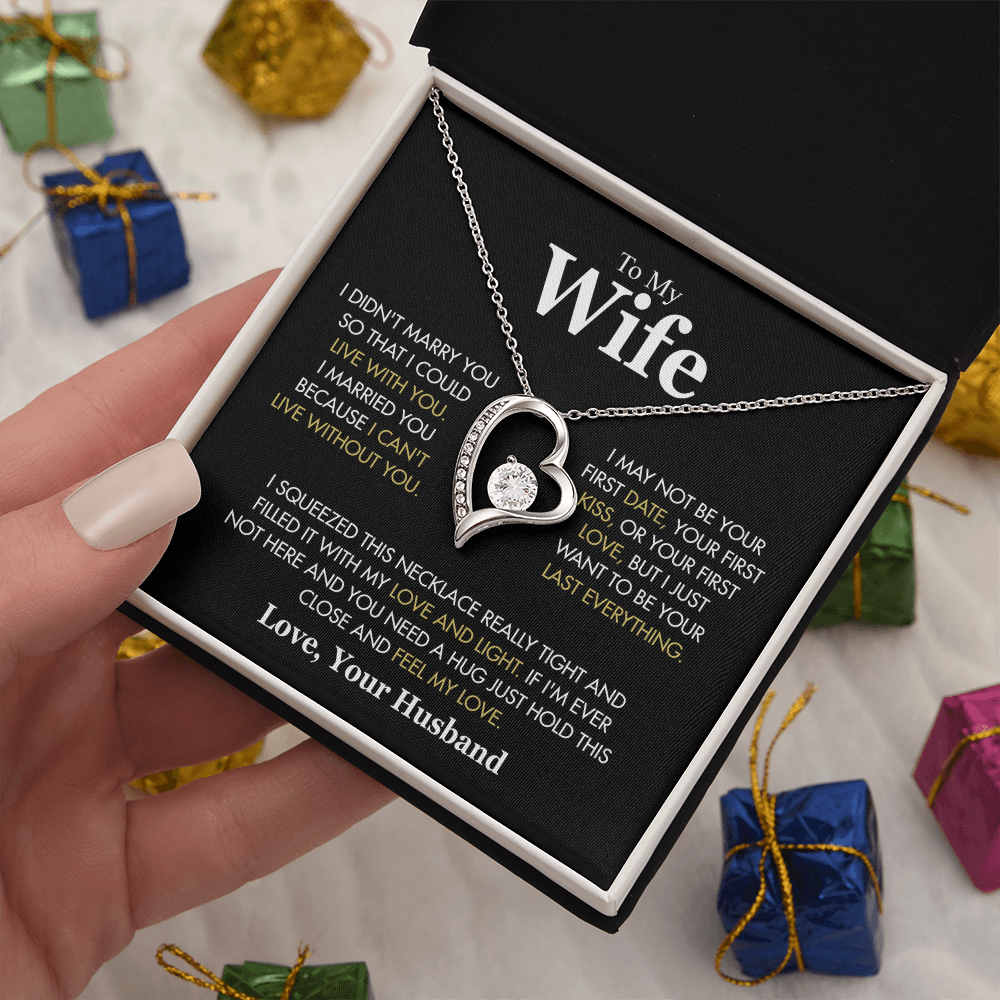 To My Wife Hold This Close And Feel My Love Forever Love Necklace