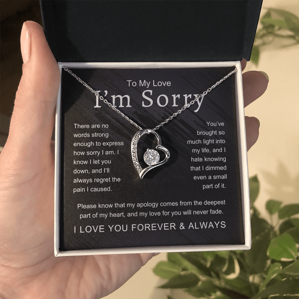 To My Love I'm Sorry There Are No Words Strong Enough Forever Love Necklace