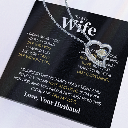 To My Wife Hold This Close And Feel My Love Forever Love Necklace