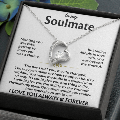 To My Soulmate Meeting You Was Fate Forever Love Necklace