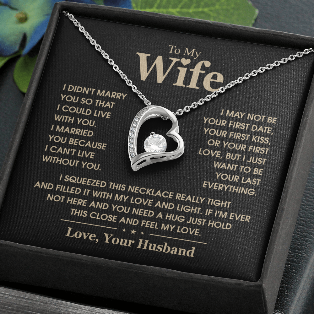 To My Wife  I Can't Live Without You Forever Love Necklace