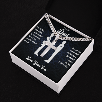 To My Dad - Personalized Cross with Cuban Link Chain