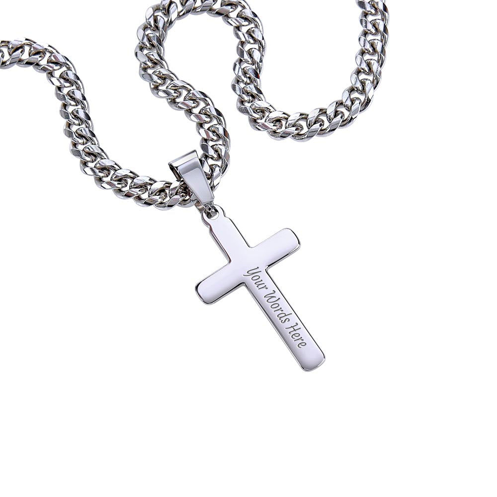To My Dad - Personalized Cross with Cuban Link Chain